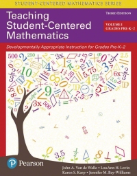 Teaching Student-Centered Mathematics: Developmentally Appropriate Instruction for Grades Pre-K-2 (Volume I) 3rd Edition – PDF ebook Teaching Student-Centered Mathematics: Developmentally Appropriate Instruction for Grades Pre-K-2 (Volume I) 3rd Edition – PDF ebook