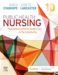 Public Health Nursing: Population-Centered Health Care in the Community 10th Edition – Original PDF ebook Public Health Nursing: Population-Centered Health Care in the Community 10th Edition – Original PDF ebook