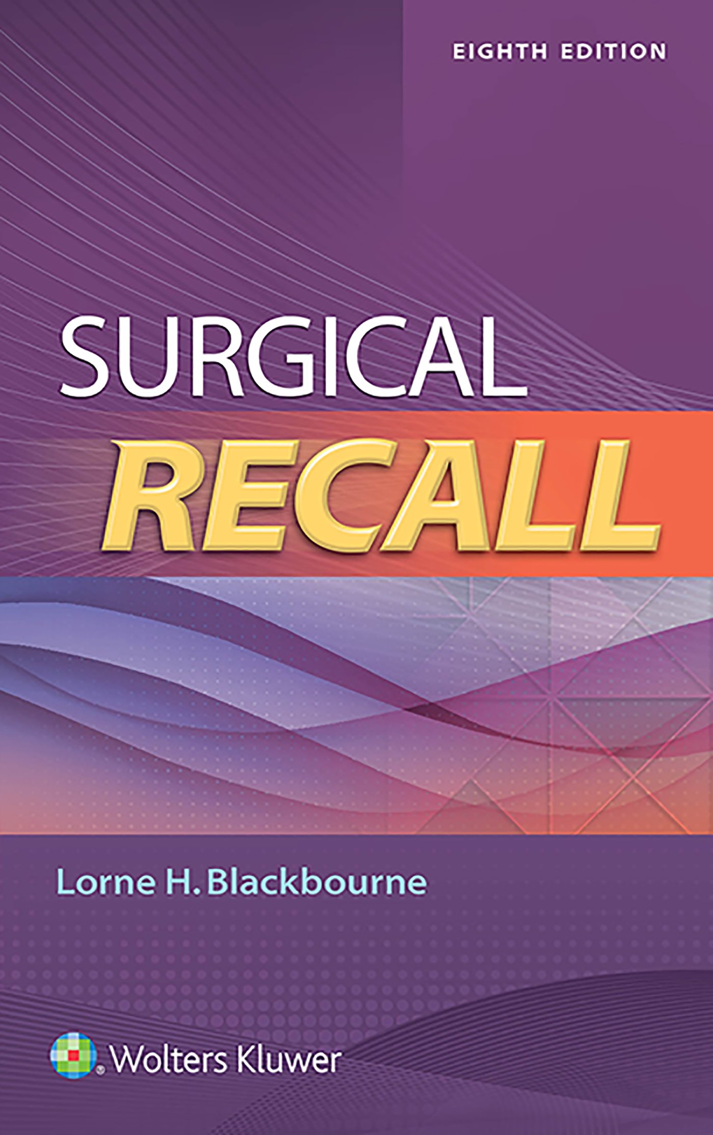 Surgical Recall, 8th Edition – Original PDF ebook Surgical Recall, 8th Edition – Original PDF ebook