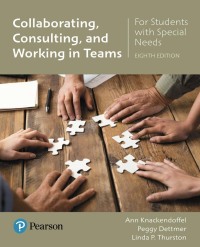 Collaborating, Consulting and Working in Teams for Students with Special Needs 8th Edition – PDF ebook Collaborating, Consulting and Working in Teams for Students with Special Needs 8th Edition – PDF ebook