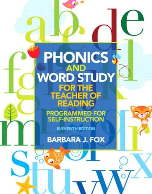 Phonics and Word Study for the Teacher of Reading: Programmed for Self, 11th Edition-Instruction – PDF ebook