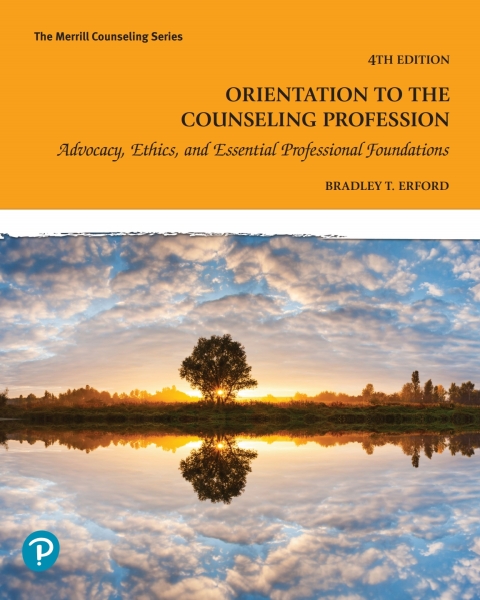Orientation to the Counseling Profession 4th Edition Advocacy, Ethics, and Essential Professional Foundations – PDF ebook Orientation to the Counseling Profession 4th Edition Advocacy, Ethics, and Essential Professional Foundations – PDF ebook