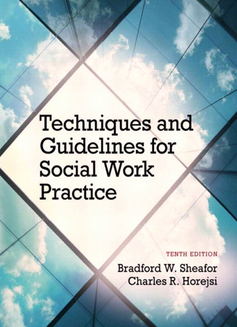 Techniques and Guidelines for Social Work Practice 10th Edition – PDF ebook Techniques and Guidelines for Social Work Practice 10th Edition – PDF ebook