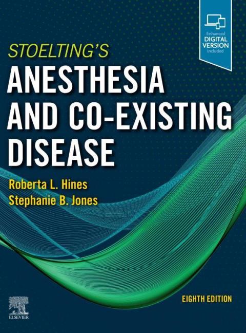 Stoelting’s Anesthesia and Co-Existing Disease 8th Edition – PDF ebook Stoelting’s Anesthesia and Co-Existing Disease 8th Edition – PDF ebook