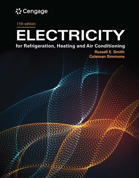 Electricity for Refrigeration, Heating, and Air Conditioning 11th Edition – PDF ebook Electricity for Refrigeration, Heating, and Air Conditioning 11th Edition – PDF ebook