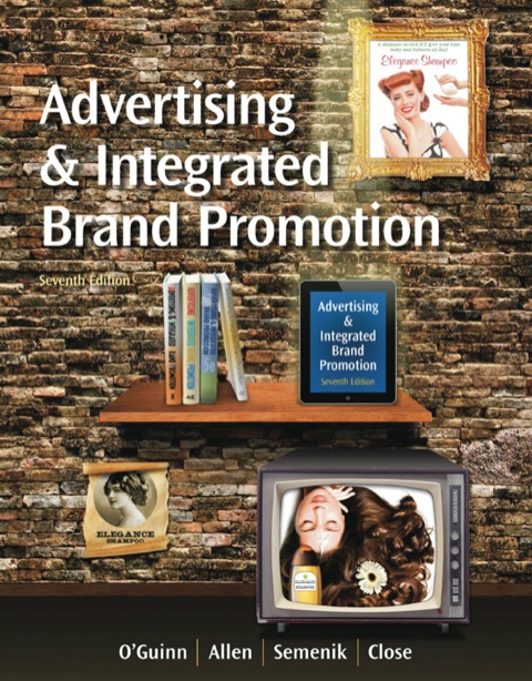 Advertising and Integrated Brand Promotion 7th Edition – PDF ebook Advertising and Integrated Brand Promotion 7th Edition – PDF ebook