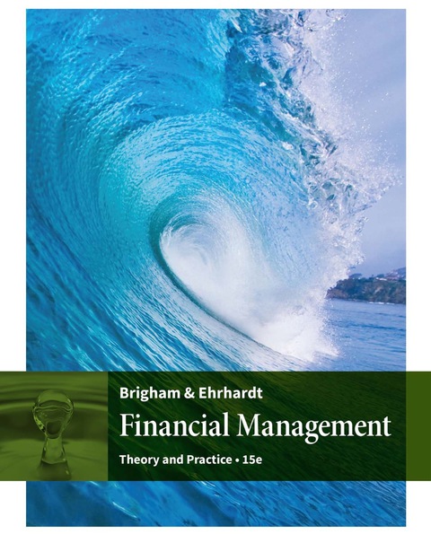 Financial Management: Theory & Practice 15th Edition – PDF ebook Financial Management: Theory & Practice 15th Edition – PDF ebook