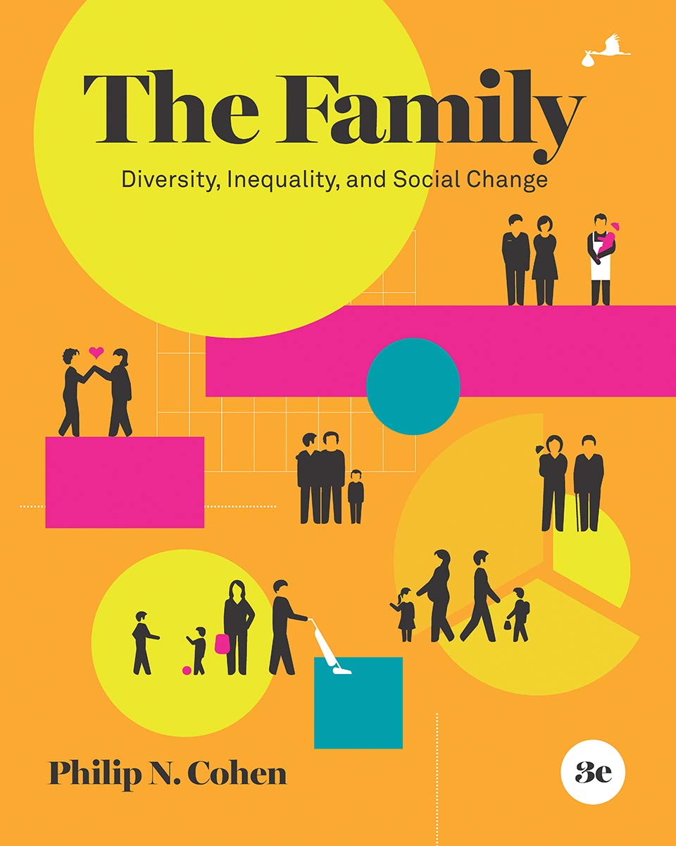 The Family: Diversity, Inequality, and Social Change 3th Edition – PDF ebook The Family: Diversity, Inequality, and Social Change 3th Edition – PDF ebook