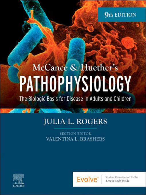 McCance & Huether’s Pathophysiology: The Biologic Basis for Disease in Adults and Children 9th Edition – PDF ebook