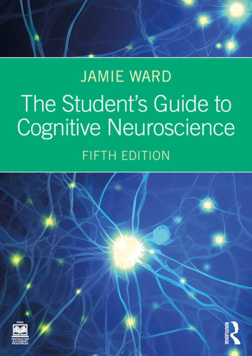 The Student's Guide to Cognitive Neuroscience 5th Edition – PDF ebook