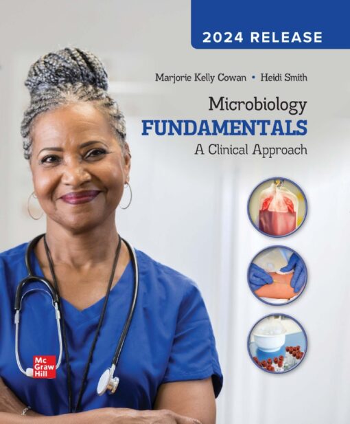 Microbiology Fundamentals: A Clinical Approach, 2024 Release – PDF ebook