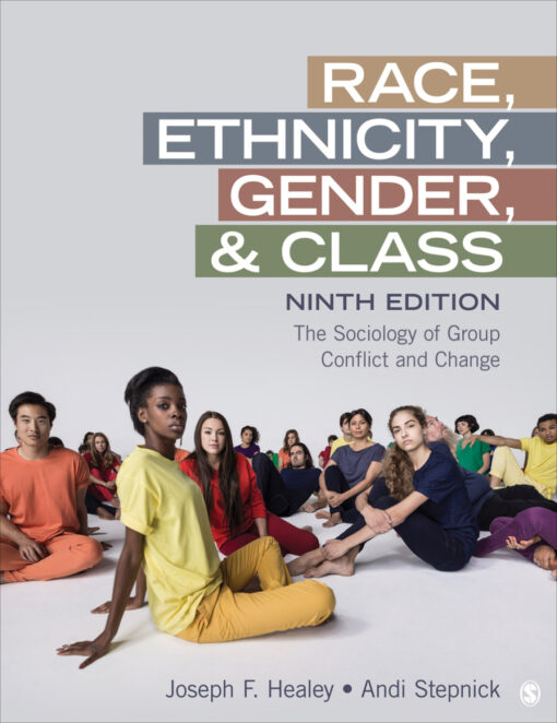 Race, Ethnicity, Gender, and Class: The Sociology of Group Conflict and Change 9th Edition – PDF ebook