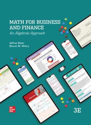 MATH FOR BUSINESS AND FINANCE: AN ALGEBRAIC APPROACH 3rd Edition – PDF ebook MATH FOR BUSINESS AND FINANCE: AN ALGEBRAIC APPROACH 3rd Edition – PDF ebook