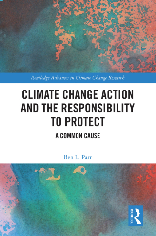 Climate Change Action and the Responsibility to Protect: A Common Cause 1st Edition – PDF ebook Climate Change Action and the Responsibility to Protect: A Common Cause 1st Edition – PDF ebook
