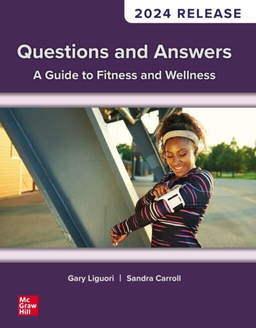 Question. Answer Ebook Questions and Answers: A Guide to Fitness and Wellness: 2024 Release ...