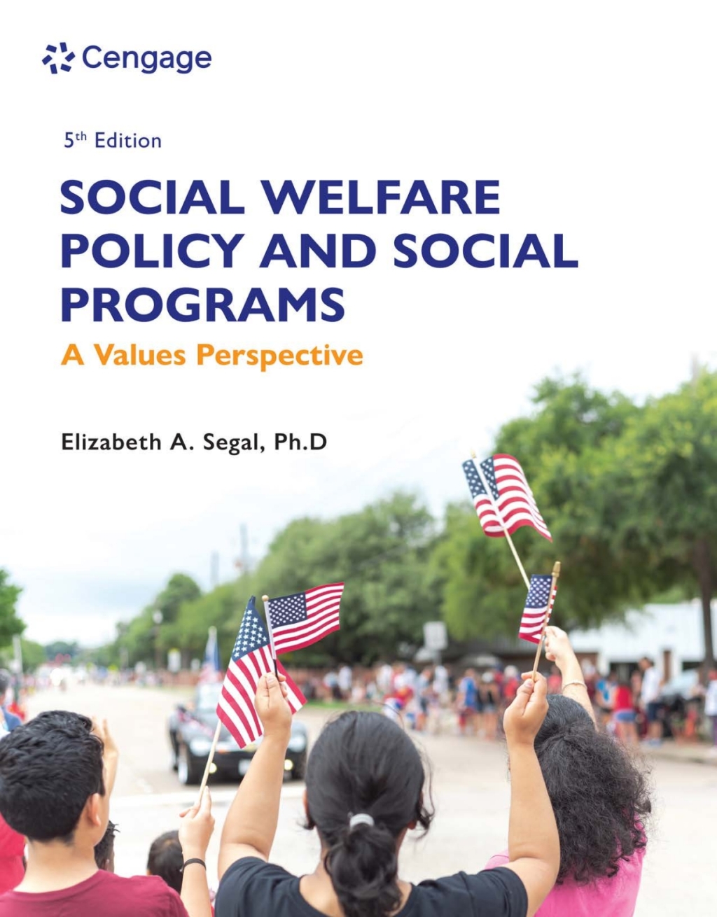 Social Welfare Policy and Social Programs: A Values Perspective 5th Edition – PDF ebook Social Welfare Policy and Social Programs: A Values Perspective 5th Edition – PDF ebook